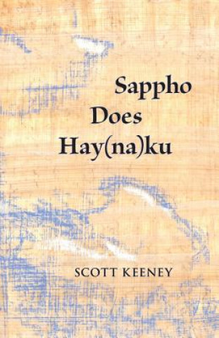 Carte Sappho Does Hay(na)ku SCOTT KEENEY