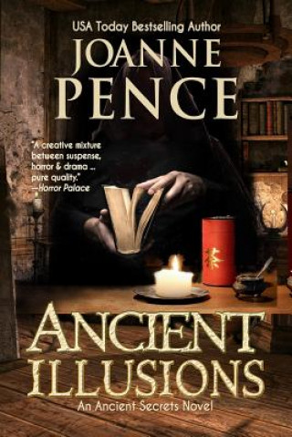 Knjiga Ancient Illusions JOANNE PENCE
