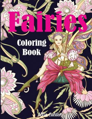 Kniha Fairies Coloring Book Alisa Calder