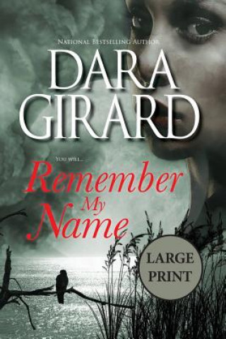 Kniha Remember My Name DARA GIRARD