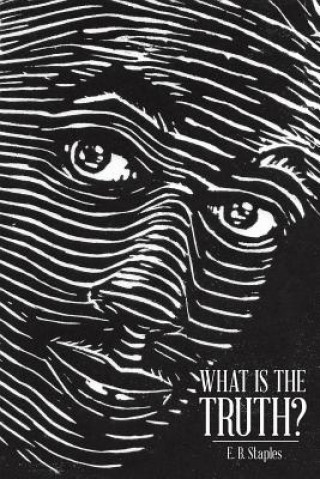 Libro What Is the Truth? E. B. STAPLES
