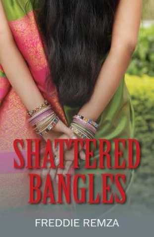 Libro Shattered Bangles FREDDIE REMZA