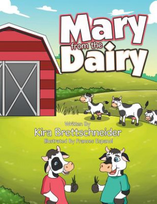 Kniha Mary from the Dairy KIRA BRETTSCHNEIDER