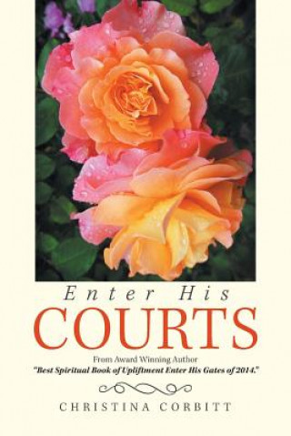 Kniha Enter His Courts CHRISTINA CORBITT