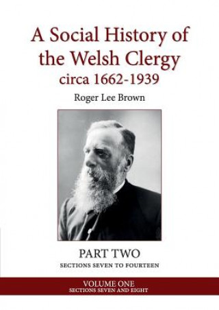 Книга Social History of the Welsh Clergy circa 1662-1939 ROGER LEE BROWN