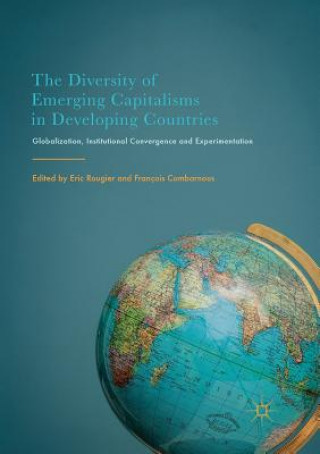 Könyv Diversity of Emerging Capitalisms in Developing Countries François Combarnous