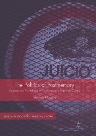 Carte Politics of Postmemory GEOFFREY MAGUIRE