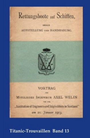 Knjiga Rettungsboote auf Schiffen, deren Aufstellung und Handhabung Axel Welin