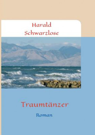 Buch Traumtänzer Harald Schwarzlose