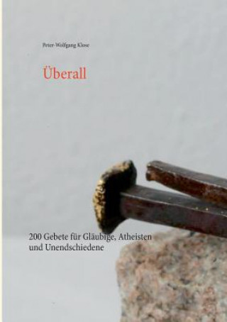 Knjiga UEberall Peter-Wolfgang Klose