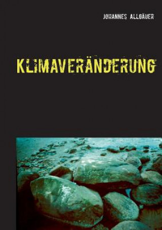 Knjiga Klimaveranderung Johannes Allgäuer