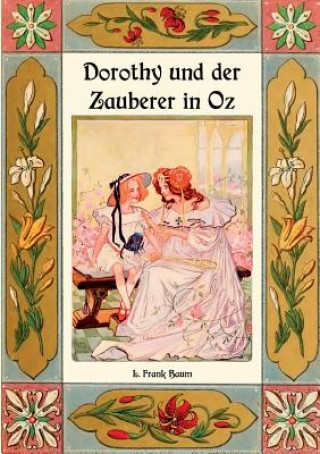 Kniha Dorothy und der Zauberer in Oz - Die Oz-Bucher Band 4 L Frank Baum