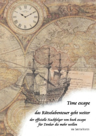 Könyv Time escape - das Rätselabenteuer geht weiter Carsten Richter