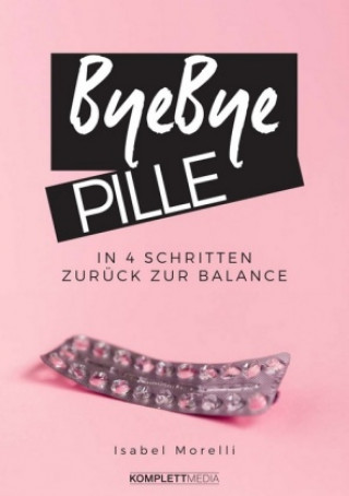 Book Bye, bye Pille Morelli Isabel