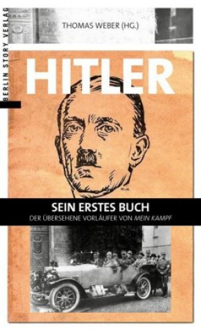 Książka Hitler - Sein erstes Buch Thomas Weber