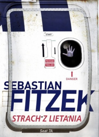 Könyv Strach z lietania Sebastian Fitzek