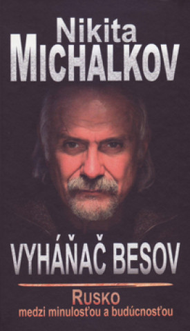 Kniha Vyháňač besov Nikita Michalkov