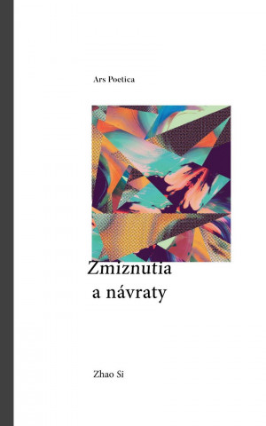 Book Zmiznutia a návraty Zhao Si