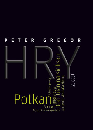 Knjiga Hry 2. časť Peter Gregor