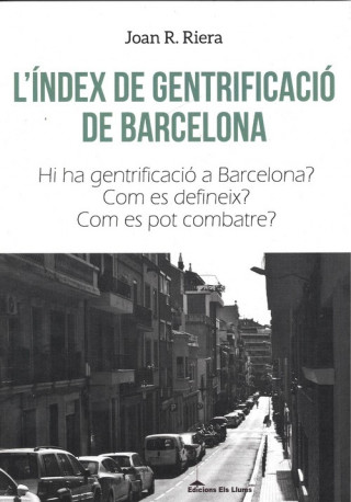 Könyv L'INDEX DE GENTRIFICACIÓ DE BARCELONA JOAN R. RIERA