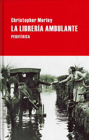 Kniha LA LIBRERÍA AMBULANTE CHRISTOPHER MORLEY