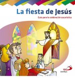 Könyv LA FIESTA DE JESÚS 