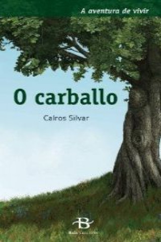 Książka O carballo CARLOS SILVAR