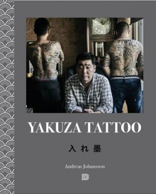 Kniha Yakuza Tattoo Andreas Johansson