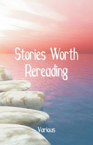 Buch Stories Worth Rereading Various