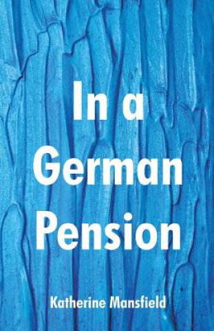 Carte In a German Pension KATHERINE MANSFIELD