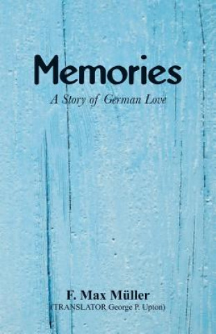 Könyv Memories F. MAX M LLER