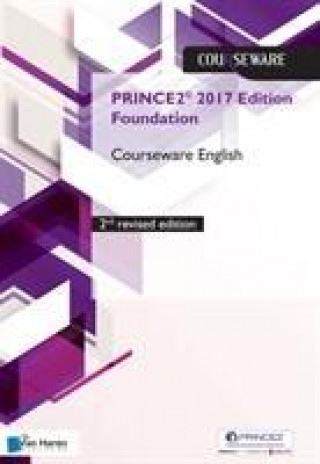 Kniha PRINCE2 (R) 2017 Edition Foundation Courseware English - 2nd revised edition Douwe Brolsma & Mark Kouwenhoven