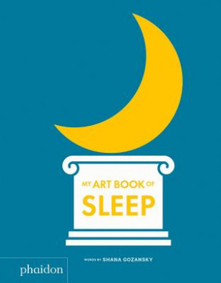 Книга My Art Book of Sleep Shana Gozansky