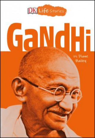 Buch DK Life Stories: Gandhi Diane Bailey