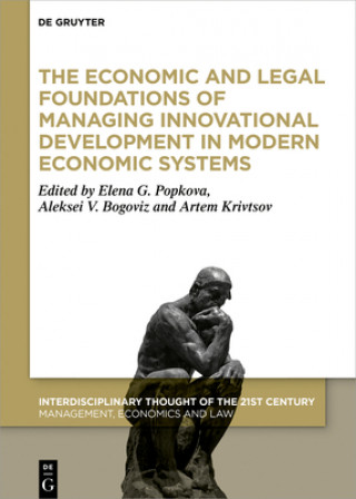 Kniha Economic and Legal Foundations of Managing Innovative Development in Modern Economic Systems Elena G. Popkova