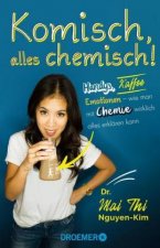 Carte Komisch, alles chemisch! Mai Thi Nguyen-Kim