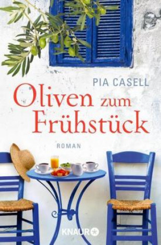 Knjiga Oliven zum Frühstück Pia Casell