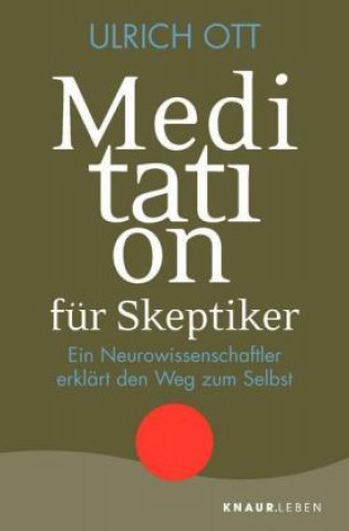 Book Meditation für Skeptiker Ulrich Ott