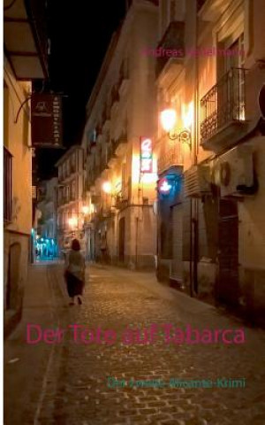 Knjiga Tote auf Tabarca Andreas Heßelmann