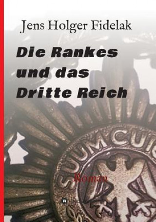 Libro Die Rankes und das Dritte Reich Jens Holger Fidelak