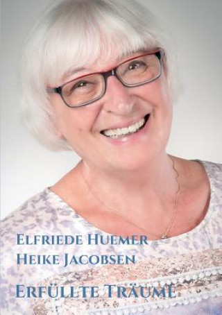 Kniha Erfüllte Träume Heike Jacobsen