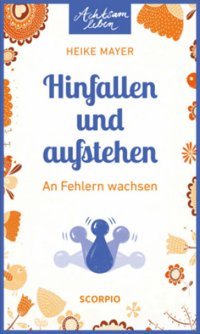 Βιβλίο Hinfallen und aufstehen Heike Mayer