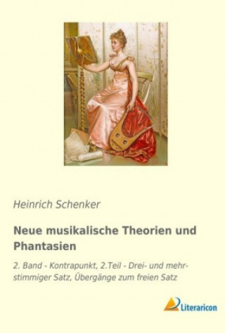 Kniha Neue musikalische Theorien und Phantasien Heinrich Schenker