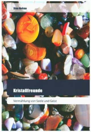 Knjiga Kristallfreunde Sina Nu?mo