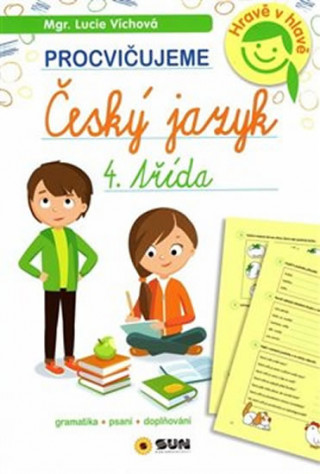 Книга Český jazyk 4. třída - procvičujeme Lucie Víchová