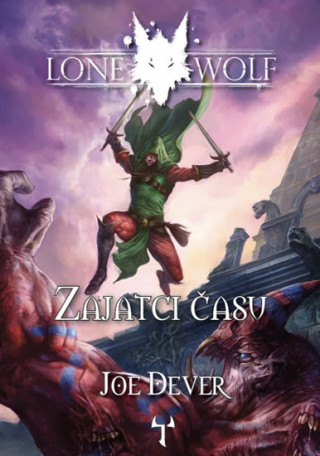 Книга Lone Wolf Zajatci času Joe Dever