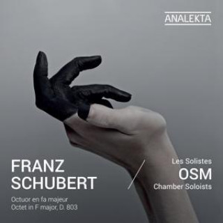 Audio Oktett in F-Dur,D.803 OSM Chamber Soloists