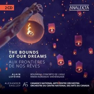 Audio The Bounds of Our Dreams Alain/Shelley Lefsvre