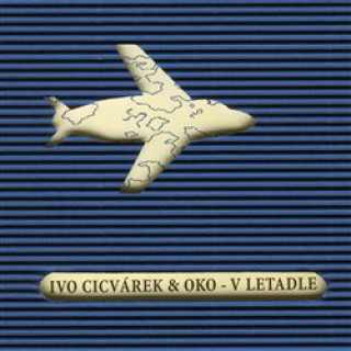 Audio V letadle Ivo Cicvárek