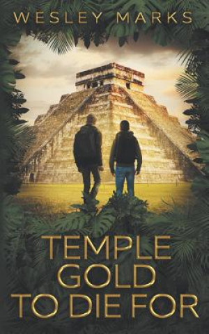 Book Temple Gold to Die for Wesley Marks